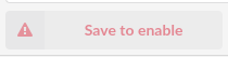 save-to-enable-button.png